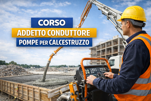 Corso di aggiornamento addetto alla conduzione di pompe per calcestruzzo - 4 ore