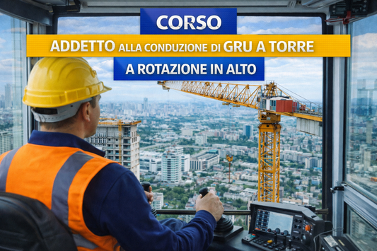 Corso di aggiornamento addetto alla conduzione di gru a torre a rotazione in alto - 4 ore