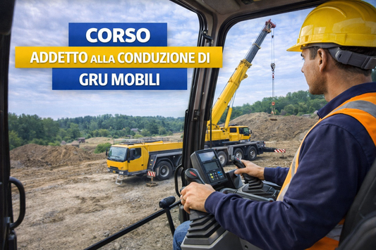 Corso di aggiornamento addetto alla conduzione di gru mobili - 4 ore